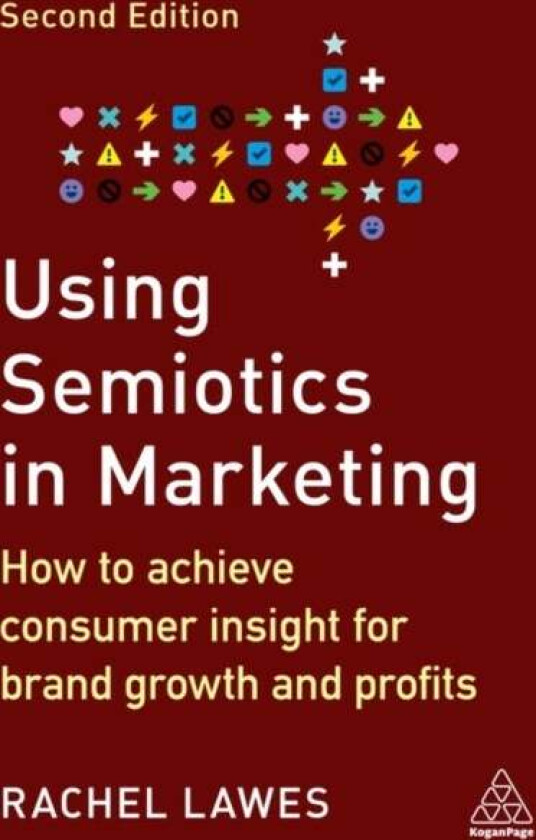 Using Semiotics in Marketing av Dr Rachel Lawes