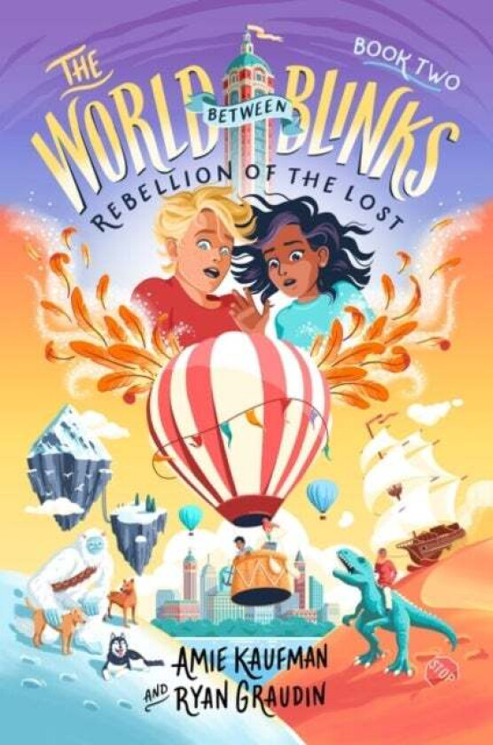 The World Between Blinks #2: Rebellion of the Lost av Amie Kaufman, Ryan Graudin