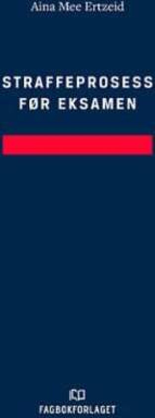 Straffeprosess før eksamen av Aina Mee Ertzeid