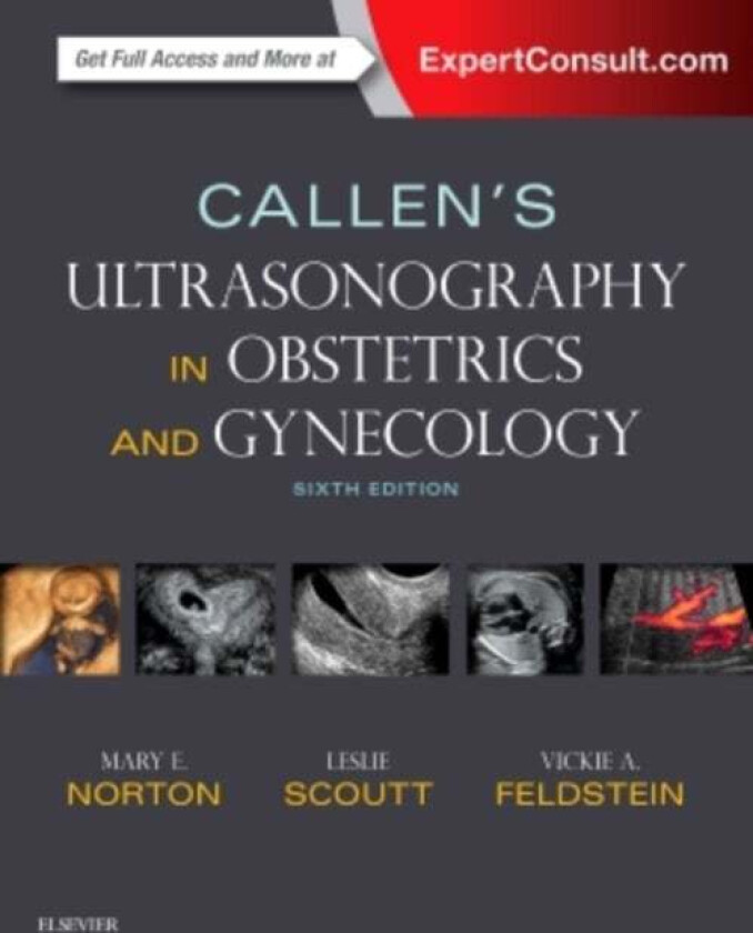 Callen's Ultrasonography in Obstetrics and Gynecology av Mary E MD (Professor Obstetrics Gynecology and Reproductive Sciences University of Calif