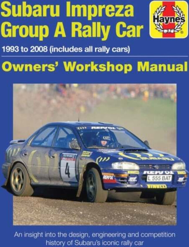 Subaru Impreza Group A Rally Car Owners' Workshop Manual av Andrew Burgt