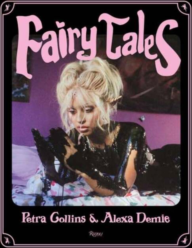 Fairytales av Petra Collins, Alexandra Leigh Demie