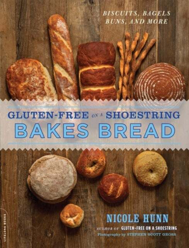 Gluten-Free on a Shoestring Bakes Bread av Nicole Hunn