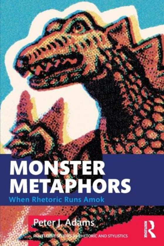 Monster Metaphors av Peter J. Adams