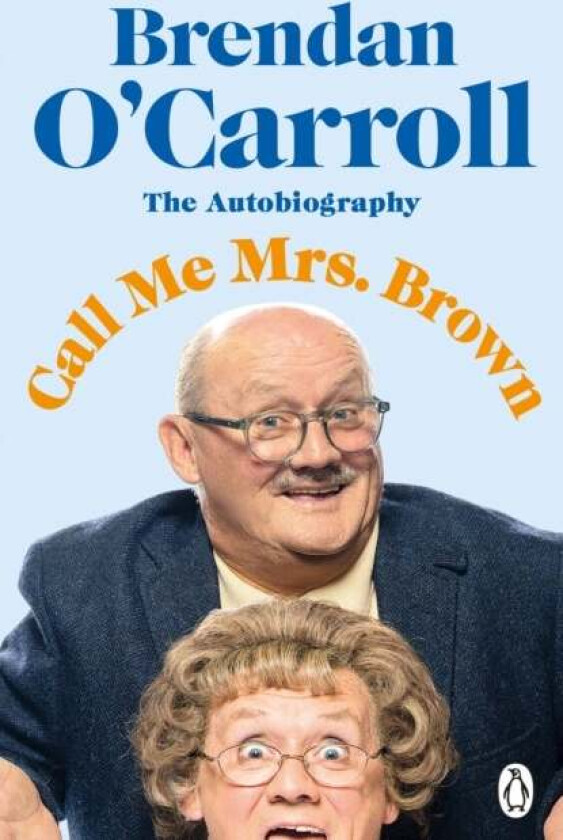 Call Me Mrs. Brown av Brendan O'Carroll