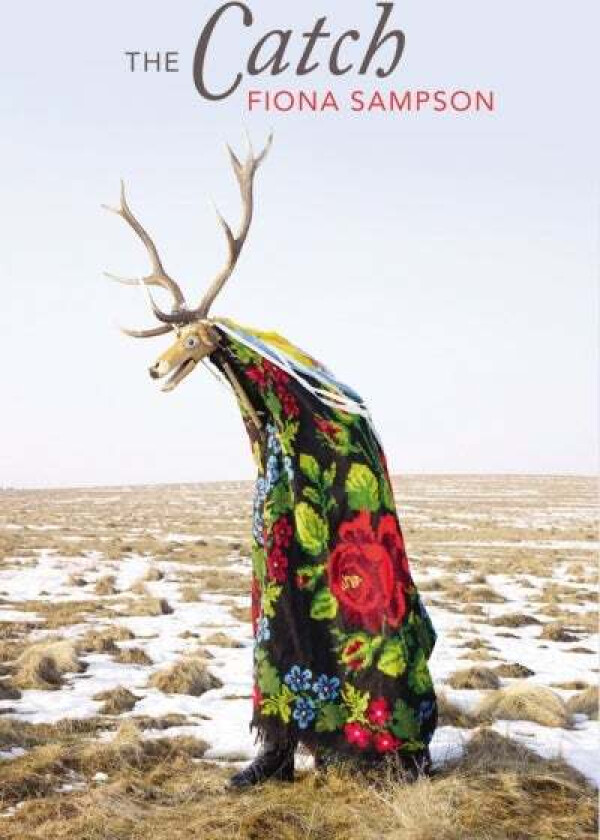 The Catch av Fiona Sampson