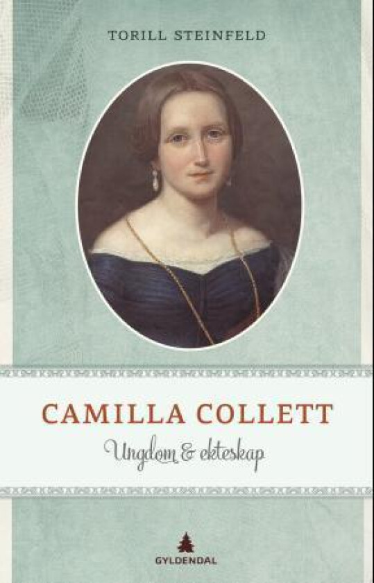 Camilla Collett av Torill Steinfeld
