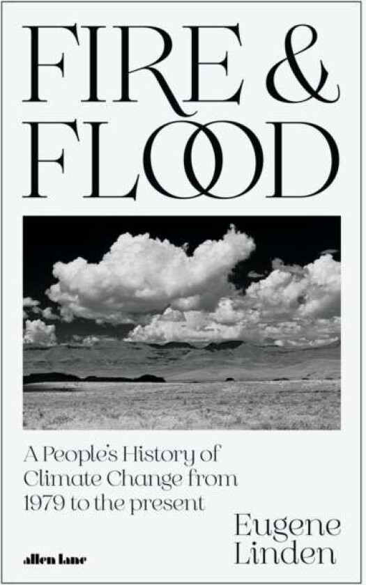 Fire and Flood av Eugene Linden