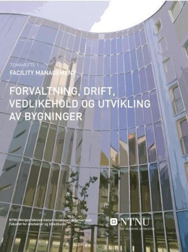 Facility management av Tore I. Haugen