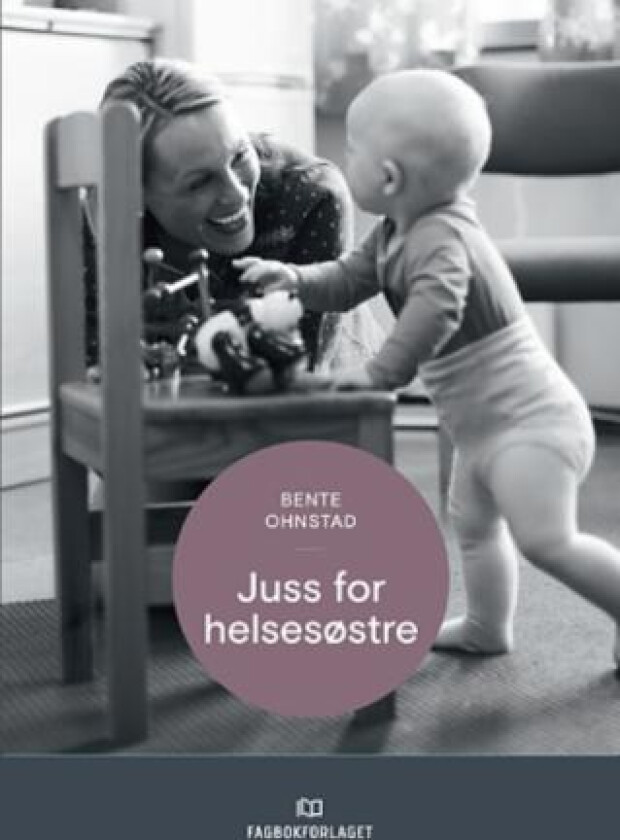 Juss for helsesøstre av Bente Ohnstad