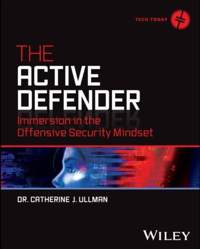 The Active Defender av Dr. Catherine J. (University at Buffalo) Ullman