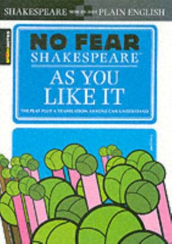 As You Like It (No Fear Shakespeare) av SparkNotes
