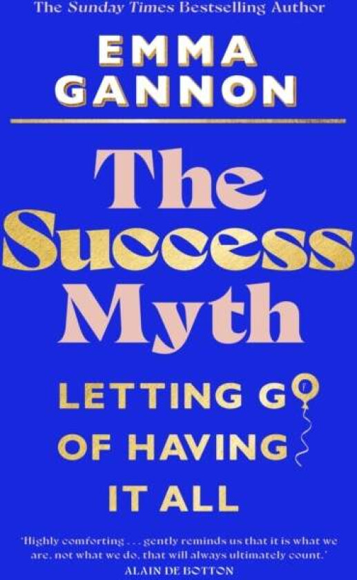 The Success Myth av Emma Gannon