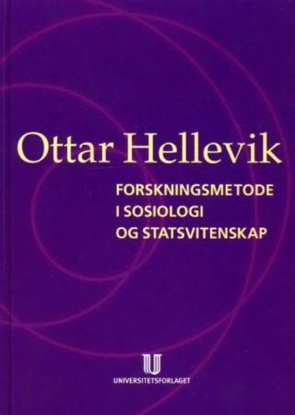 Forskningsmetode i sosiologi og statsvitenskap av Ottar Hellevik