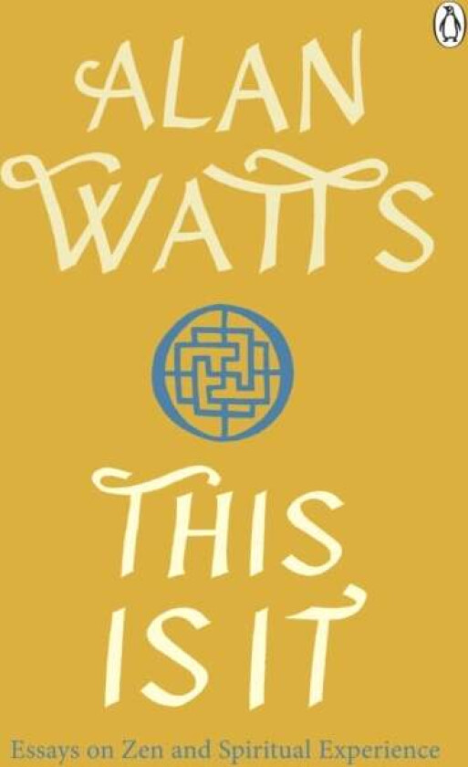 This is It av Alan W Watts