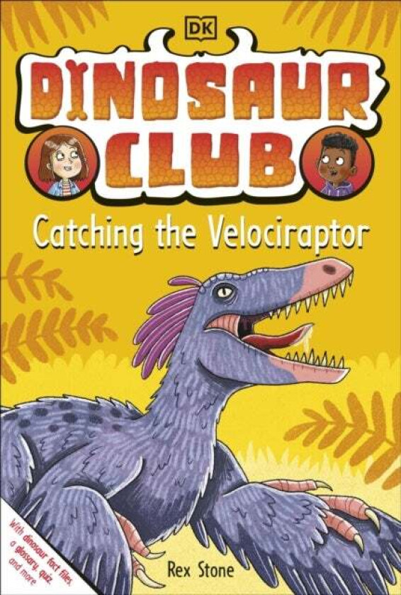 Dinosaur Club: Catching the Velociraptor av Rex Stone