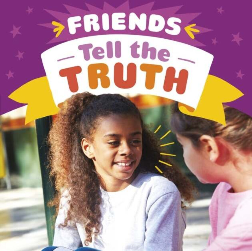Friends Tell the Truth av Megan Borgert-Spaniol