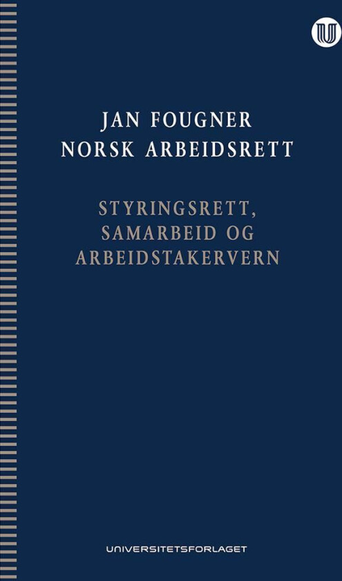 Norsk arbeidsrett av Jan Fougner