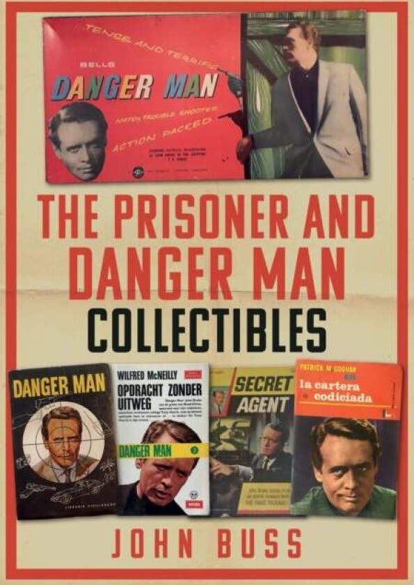 The Prisoner and Danger Man Collectibles av John Buss