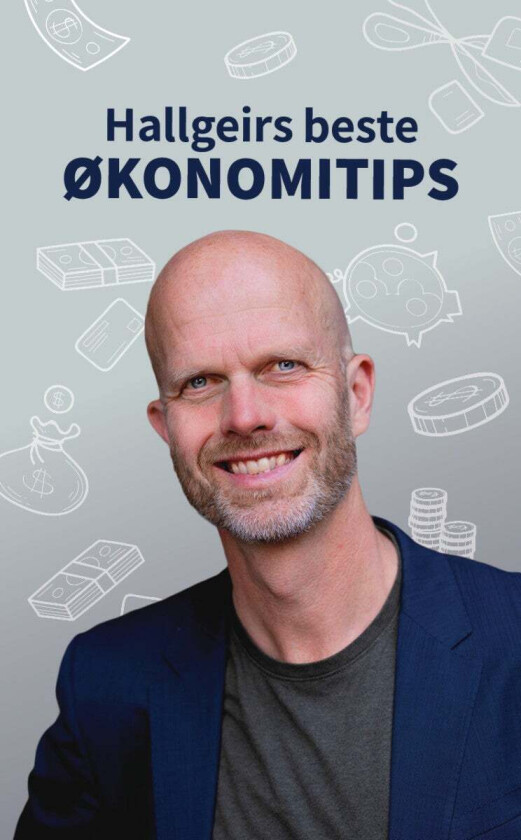 Hallgeirs beste økonomitips av Hallgeir Kvadsheim
