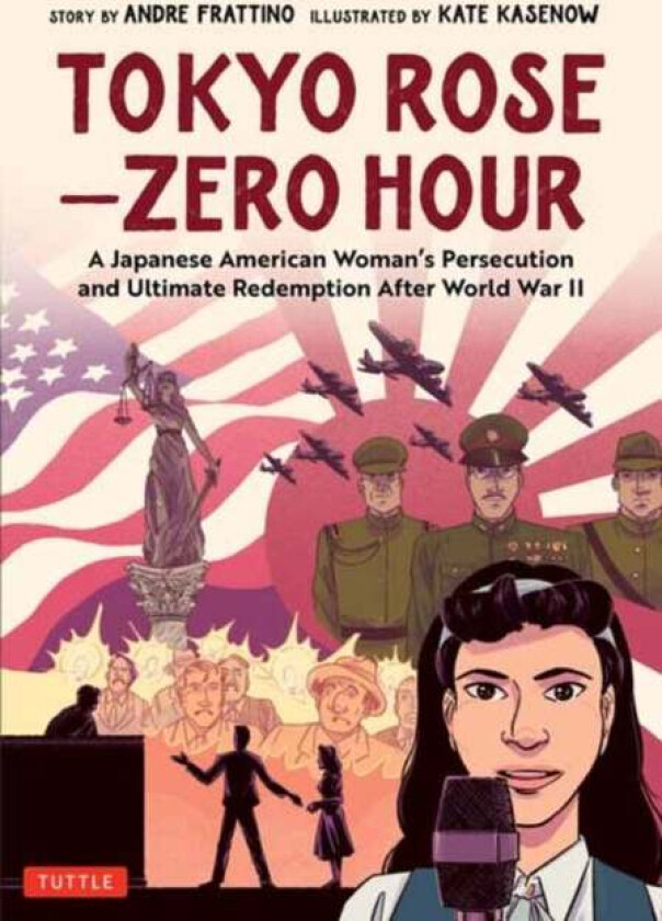 Tokyo Rose - Zero Hour (A Graphic Novel) av Andre R. Frattino