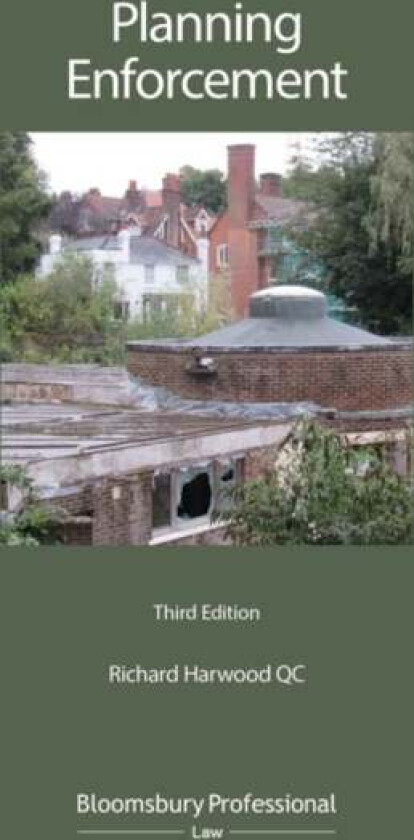 Planning Enforcement av Richard Harwood KC