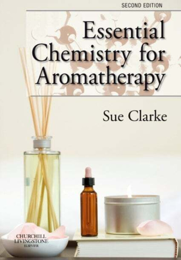 Essential Chemistry for Aromatherapy