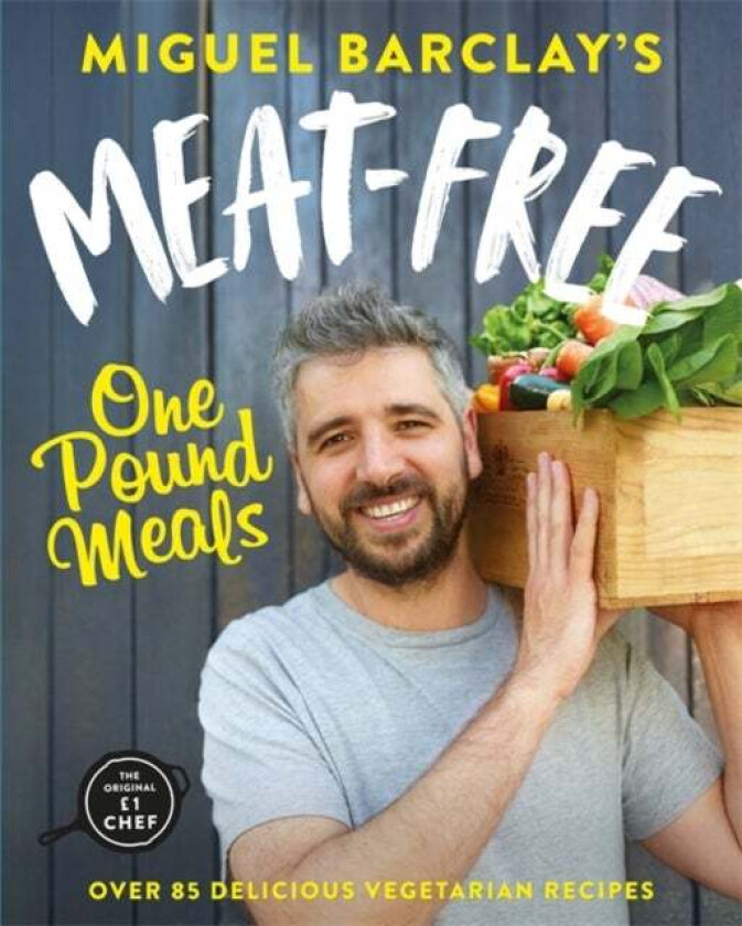 Meat-Free One Pound Meals av Miguel Barclay