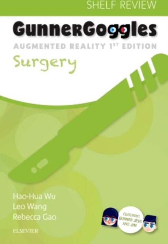 Gunner Goggles Surgery av Hao-Hua (Orthopaedic Surgery Resident University of California San Francisco San Francisco California) Wu, Leo (PhD MS Medic
