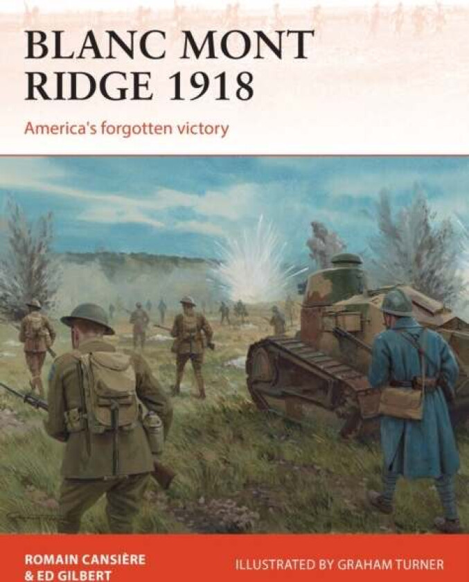 Blanc Mont Ridge 1918 av Romain Cansiere, Ed Gilbert