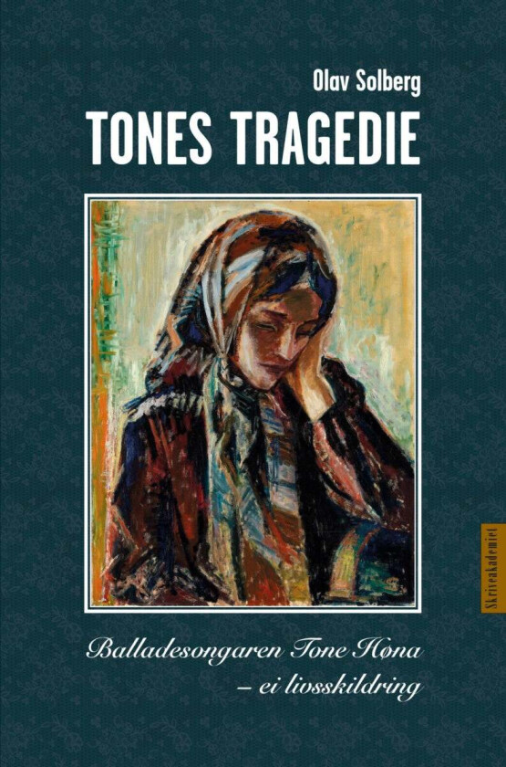 Tones tragedie av Olav Solberg