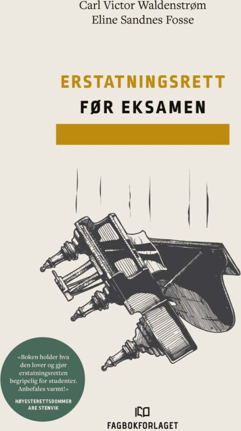 Erstatningsrett før eksamen av Eline Sandnes Fosse, Carl Victor Waldenstrøm