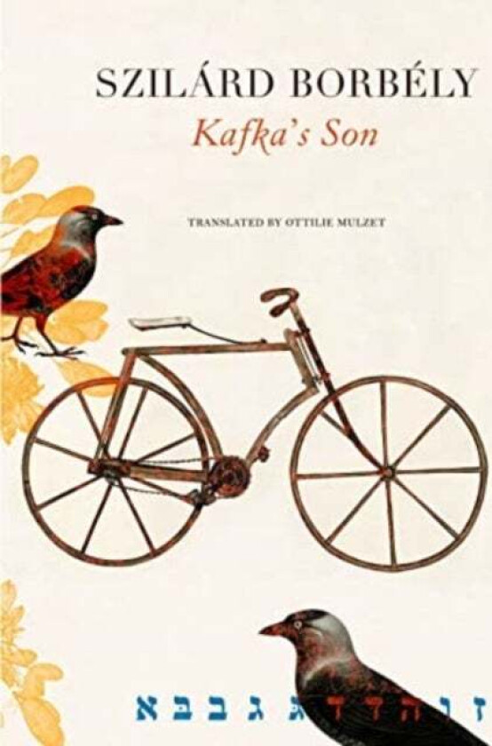 Kafka¿s Son av Szilard Borbely