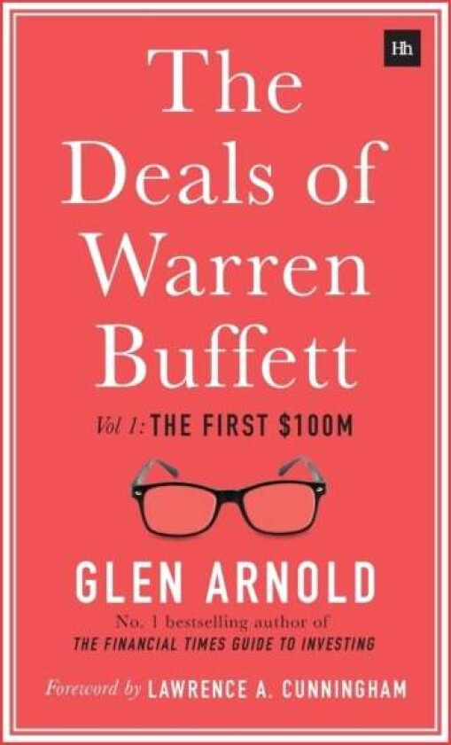 The Deals of Warren Buffett av Glen Arnold