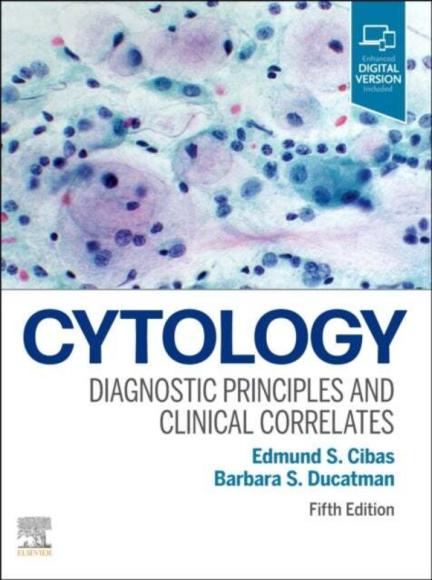 Bilde av Cytology av Edmund S. (Brigham and Women&#039;s Hospital Department of Pathology ) Cibas, Barbara S. Ducatman