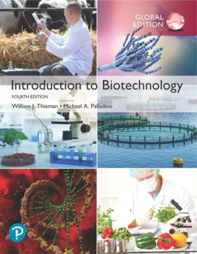 Introduction to Biotechnology, Global Edition av William Thieman, Michael Palladino