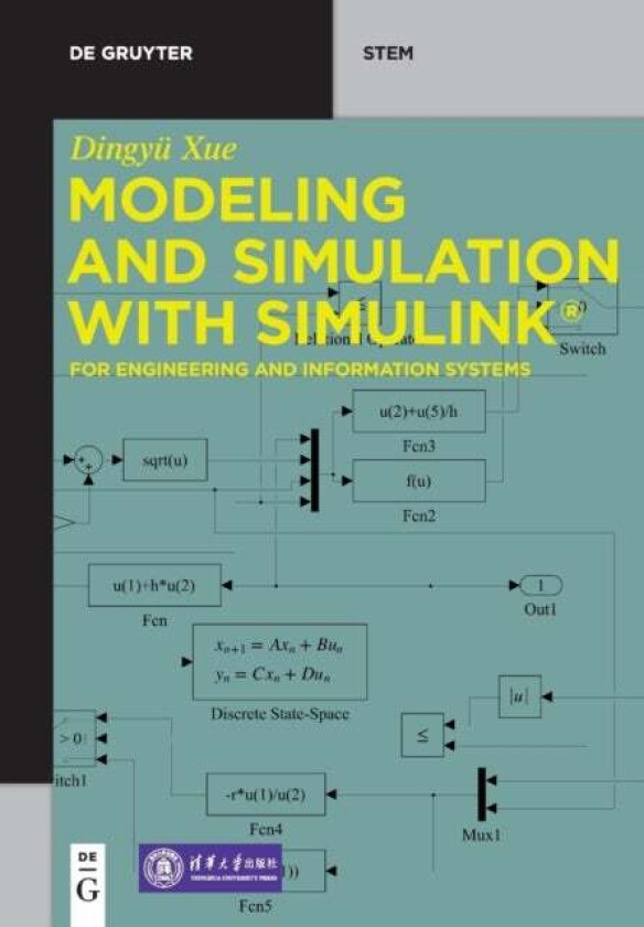 Modeling and Simulation with Simulink (R) av Dingyu Xue