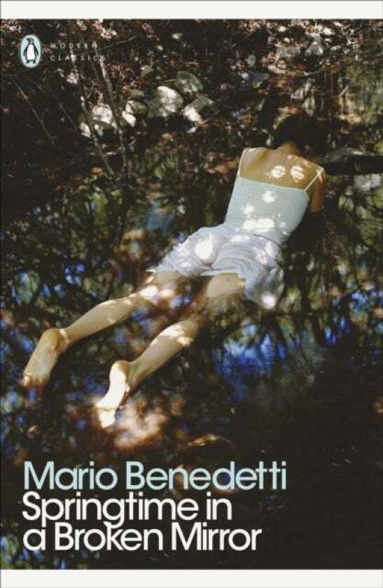 Springtime in a Broken Mirror av Mario Benedetti