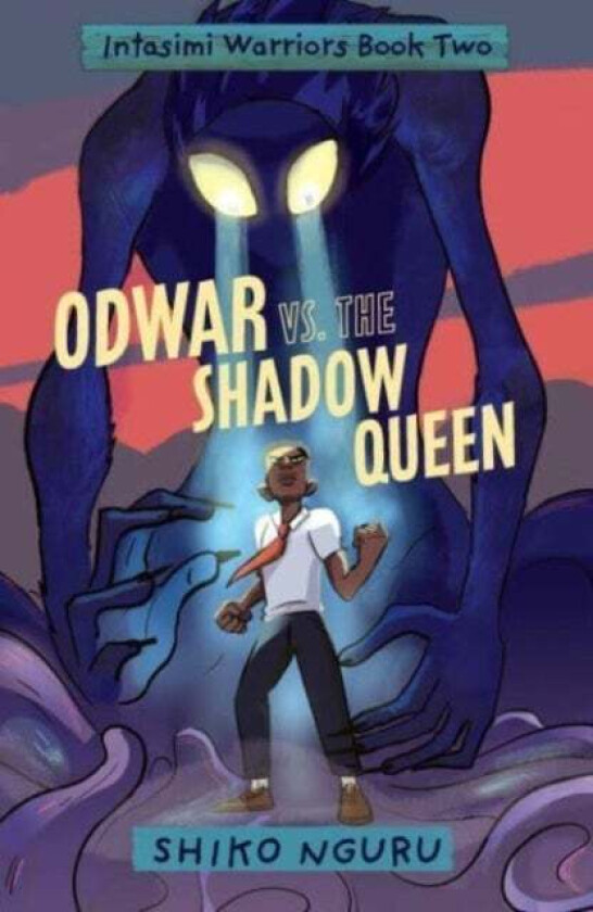 Odwar vs. the Shadow Queen av Shiko Nguru