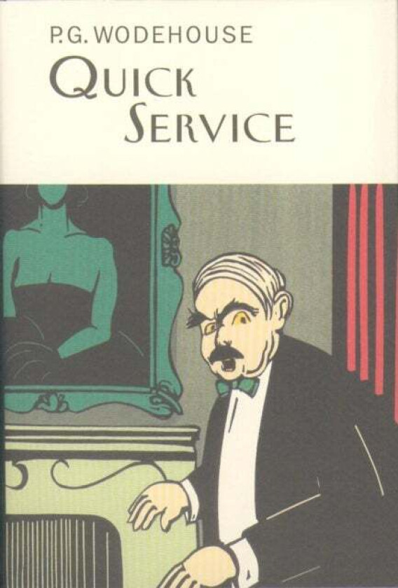 Quick Service av P.G. Wodehouse