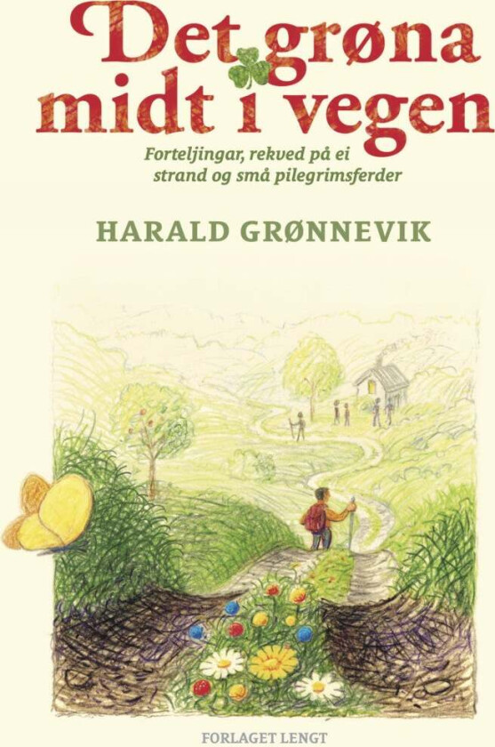 Det grøna midt i vegen av Harald Grønnevik