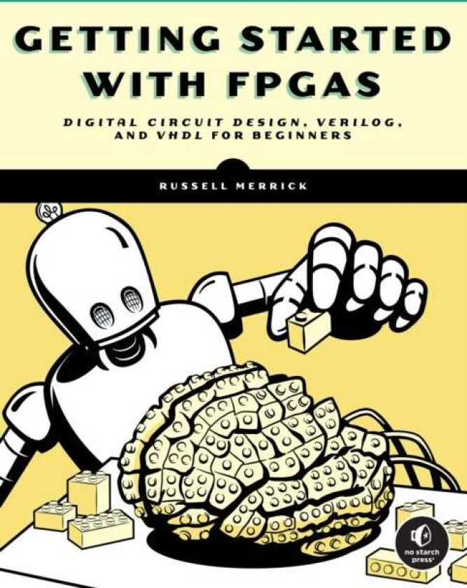 Getting Started With Fpgas av Russell Merrick