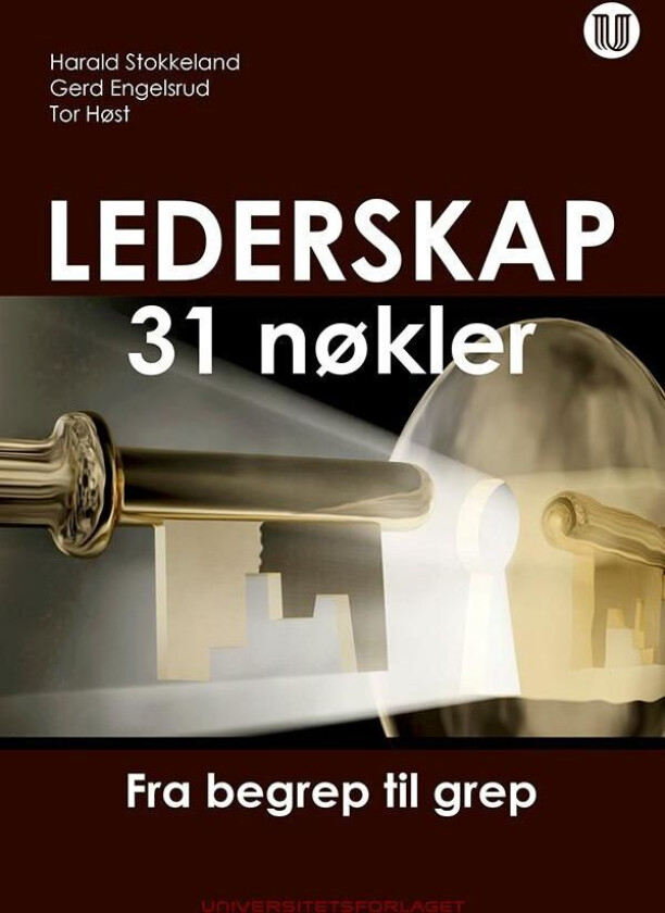 Lederskap - 31 nøkler av Gerd Engelsrud, Tor Høst, Harald Stokkeland