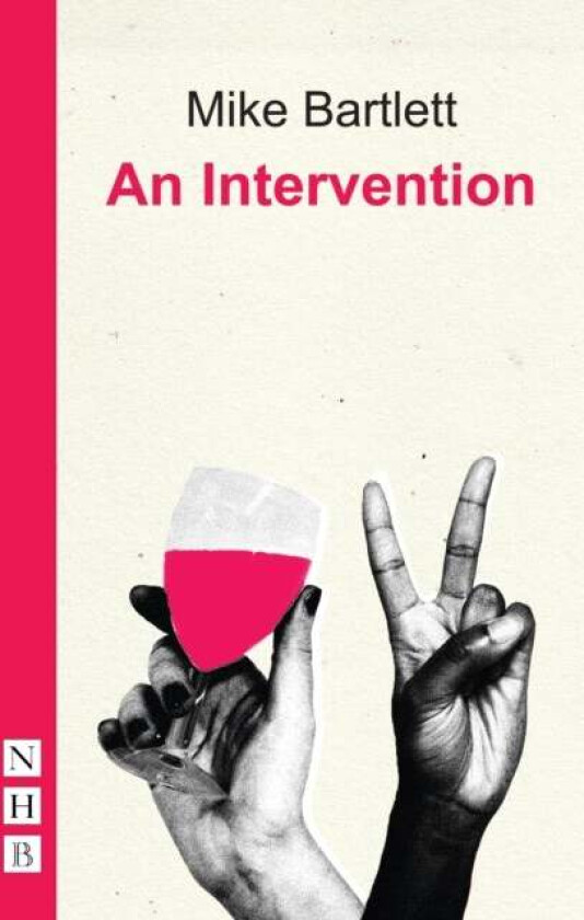 An Intervention av Mike Bartlett