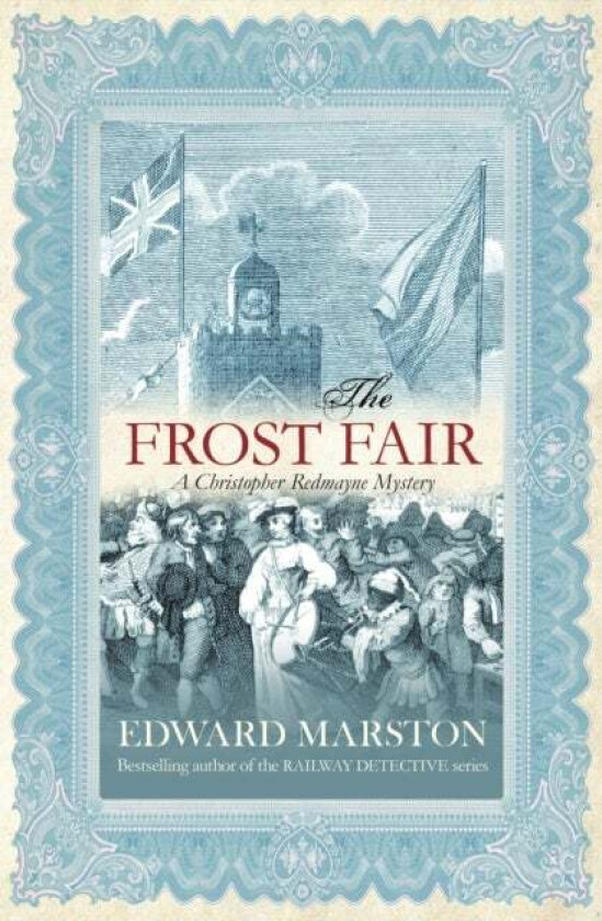 The Frost Fair av Edward Marston