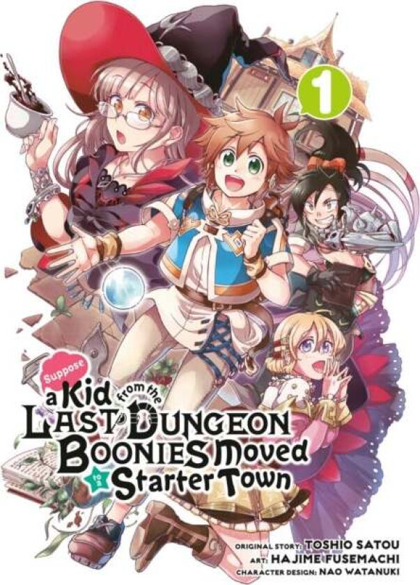 Suppose A Kid From The Last Dungeon Boonies Moved To A Starter Town 1 (manga) av Toshio Satou