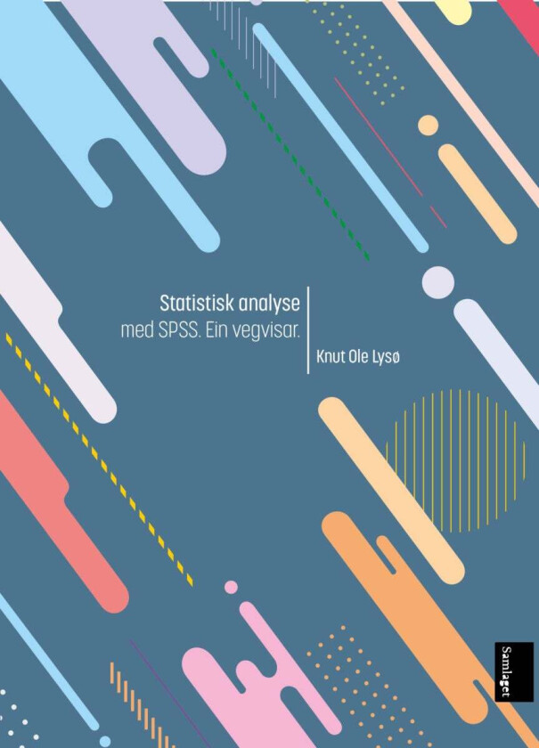 Statistisk analyse i SPSS av Knut Ole Lysø