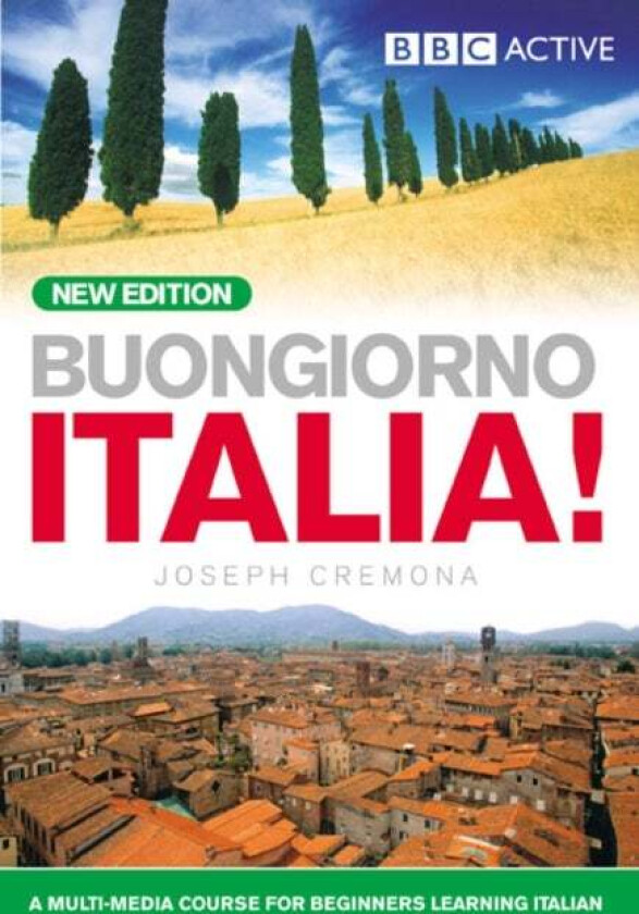 BUONGIORNO ITALIA! COURSE BOOK (NEW EDITION) av John Cremona, Joseph Cremona, Marie-Louise Cremona, Pamela Cremona