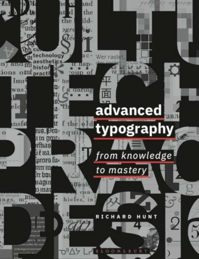 Advanced Typography av Professor Richard (OCAD University Canada) Hunt