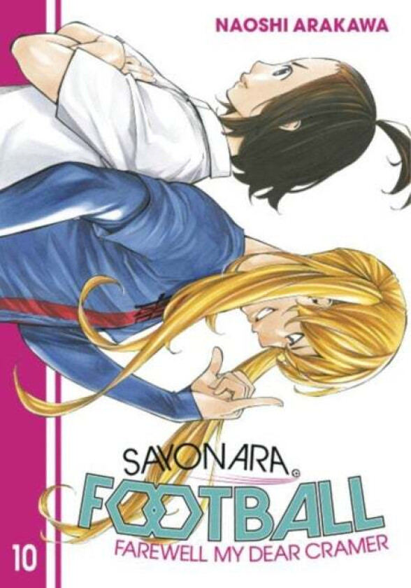 Sayonara, Football 10 av Naoshi Arakawa